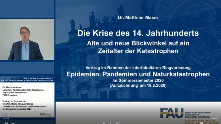 Online-Vortrag: Matthias Maser „Die Krise des 14. Jahrhunderts“, abrufbar ab 25.6.2020