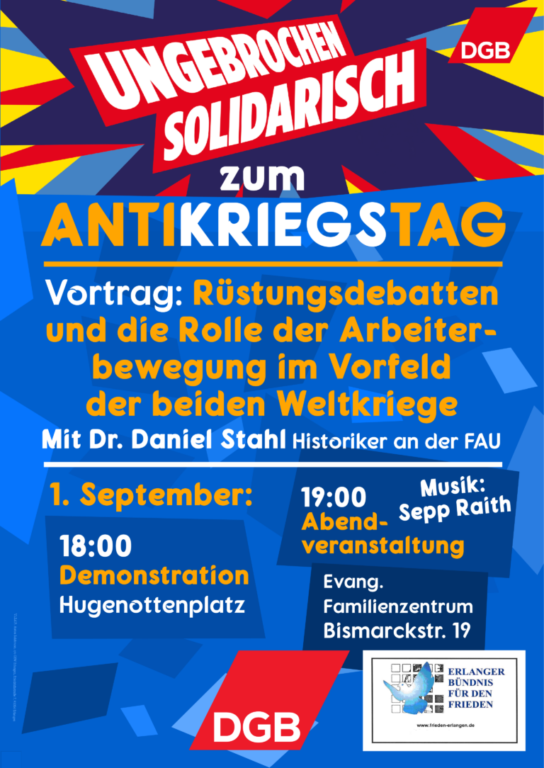 Vortrag über Arbeiterbewegung und Rüstungspolitik von Daniel Stahl (FAU)