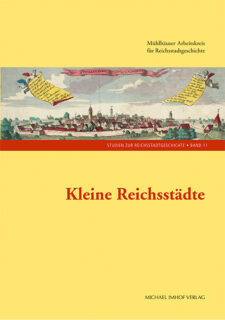 Zum Artikel "Vorstellung des Tagungsbandes „Kleine Reichsstädte“ in Mühlhausen"